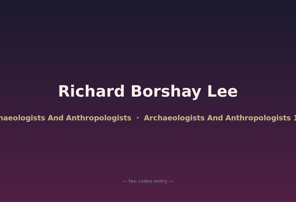 Richard Borshay Lee